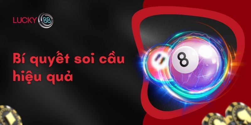 Soi Cầu 3 Miền Miễn Phí: Bí Kíp Chốt Số Mới Nhất Tại Lucky88 4 Bí quyết soi cầu hiệu quả